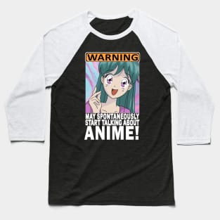 Warning May Spontaneously start Talking About Anime Baseball T-Shirt